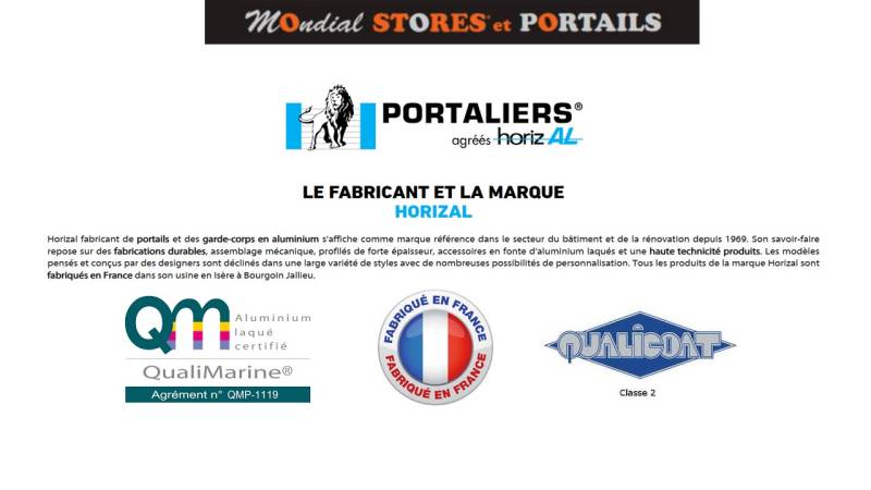 Mondial-Stores & Portaliers fait parti du  Réseau Les Portaliers HORIZAL